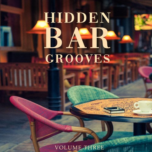 VA - Hidden Bar Grooves, Vol. 3 (2020)