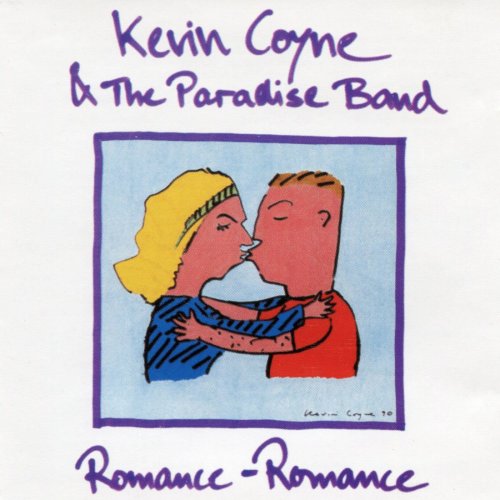 Kevin Coyne & The Paradise Band - Romance-Romance (1990)