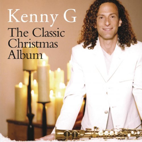 Kenny G - The Classic Christmas Album (2012) [FLAC]