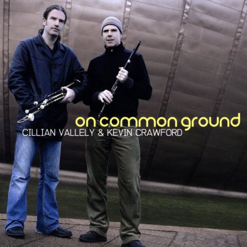 Cillian Vallely & Kevin Crawford - On Common Ground (2009) flac