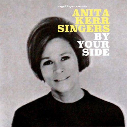 Anita Kerr Singers - By Your Side (2019)