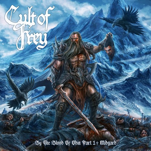 Cult Of Frey - By the Blood of Odin Part 1 - Midgard (2020) Hi-Res