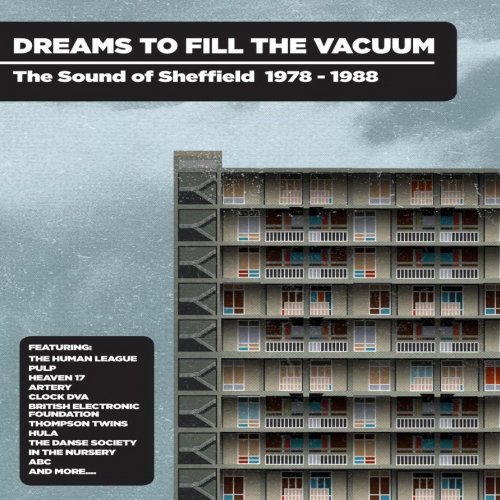 VA - Dreams To Fill The Vacuum: The Sound of Sheffield 1978-1988 (2019)