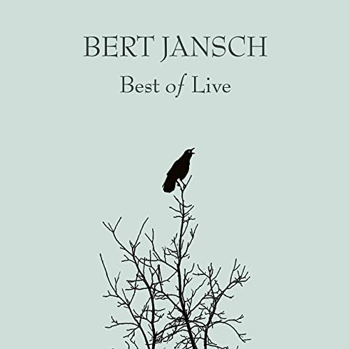 Bert Jansch - Best of Live (2020)