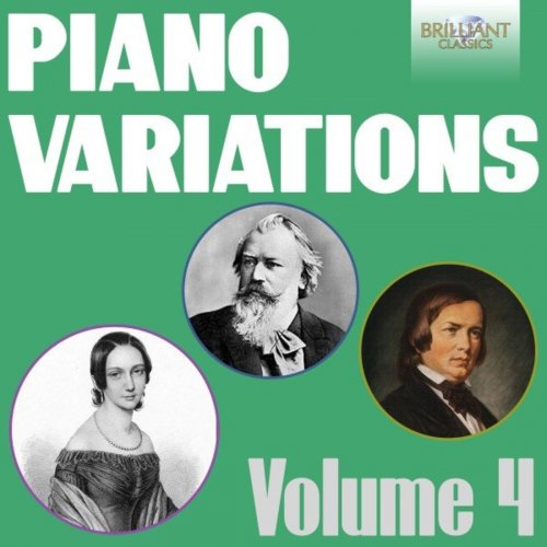 Wolfram Schmitt-Leonardy - Piano Variations, Vol. 4 (Schumann-Wieck, Schumann & Brahms) (2020)