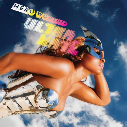 Ultra Naté - Hero Worship (2013)