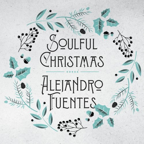 Alejandro Fuentes - Soulful Christmas (2020)