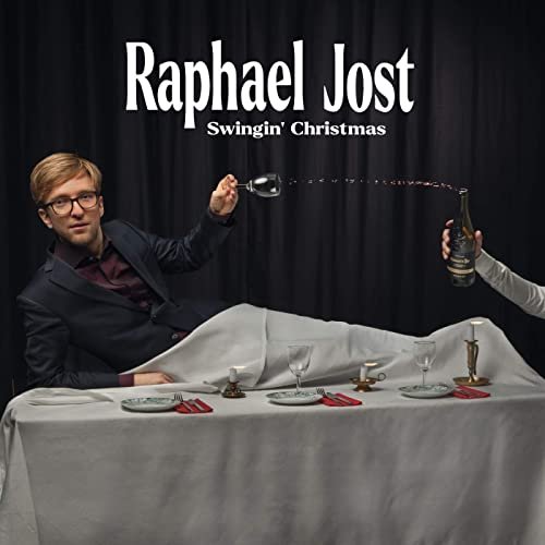 Raphael Jost - Swingin' Christmas (2020)