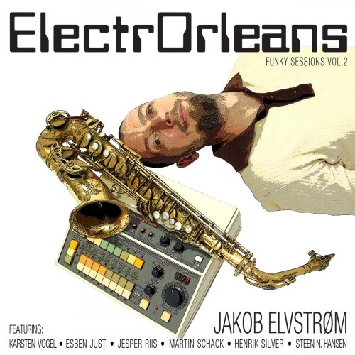 Jakob Elvstrøm - Electrorleans (Funky Session, Vol. 2) (2020)