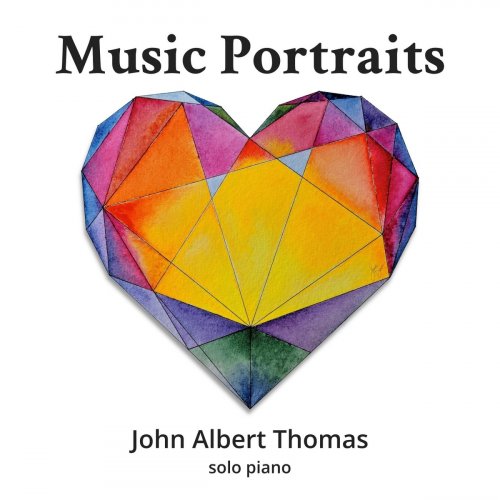 John Albert Thomas - Music Portraits (2020)