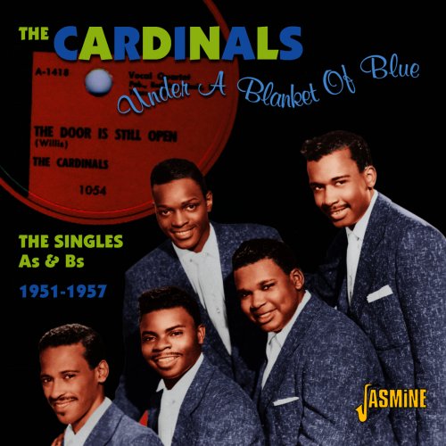 The Cardinals - Under A Blanket Of Blue - The Singles As & Bs, 1951 - 1957 (2012)
