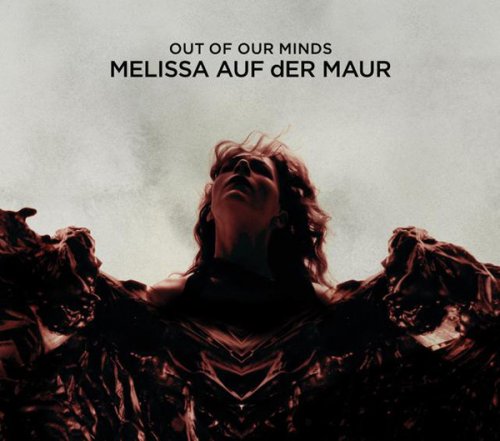 Melissa Auf Der Maur ‎– Out Of Our Minds (2010)