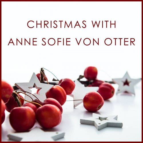 Anne Sofie von Otter - Christmas with Anne Sofie von Otter (2020)