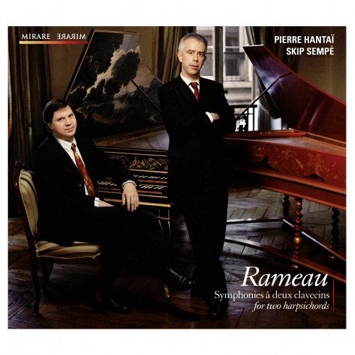 Pierre Hantaï, Skip Sempé - Rameau: Symphonies for two harpsichords (2012) [Hi-Res]