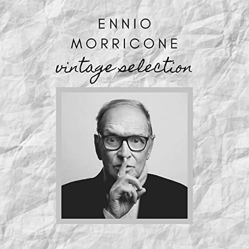 Ennio Morricone - Ennio Morricone - Vintage Selection (2020)