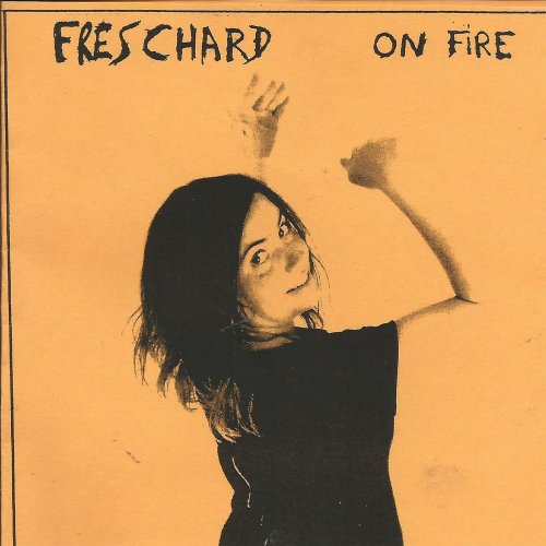 Freschard - On Fire (2019)
