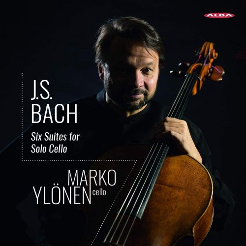 Marko Ylönen - J.S. Bach: Cello Suites Nos. 1-6 (2019) CD-Rip