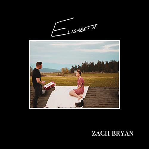 Zach Bryan - Elisabeth (2020) [Hi-Res]