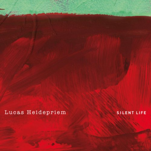 Lucas Heidepriem - Silent Life (2020) [Hi-Res]