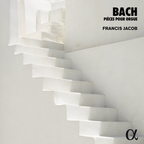 Francis Jacob - Bach: Pièces pour orgue (2000)