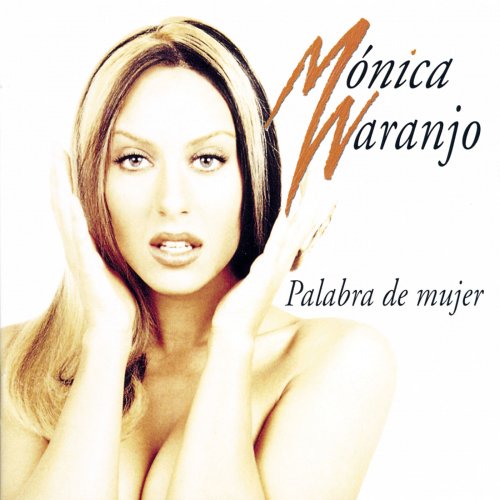 Mónica Naranjo - Palabra de mujer (1997) Hi-Res