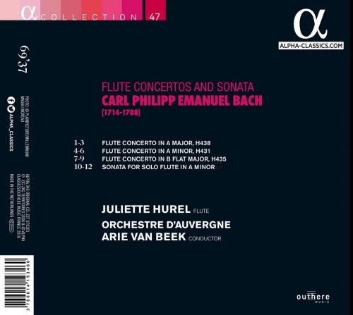 Juliette Hurel, Orchestre d’Auvergne, Arie van Beek - C.P.E. Bach: Flute Concertos and Sonatas (2007)