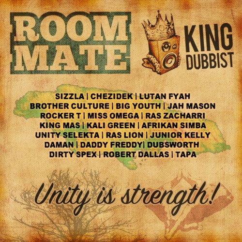 Roommate - Unity Is Strength The Best of King Dubbist (2016)