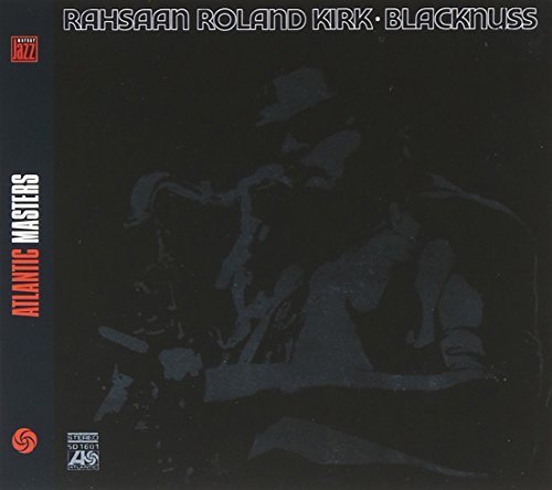 Rahsaan Roland Kirk - Blacknuss (1972/2005) Lossless