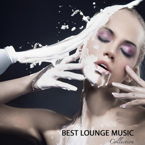 Best Lounge Music Collection - Lounge Chill Out, Sexy Voice, Downtempo Cafe (2012)