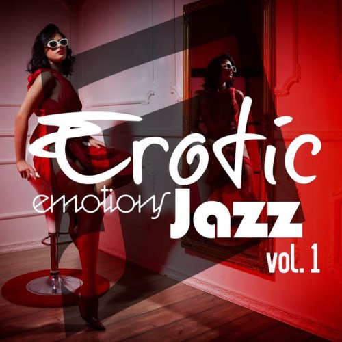 VA - Erotic Emotions Jazz, Vol. 1 (2020) [Hi-Res]