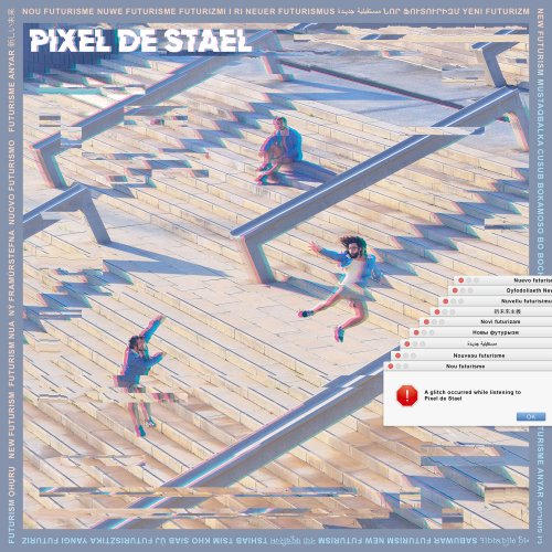 Pixel de Stael - Nou Futurisme (2020) [Hi-Res]