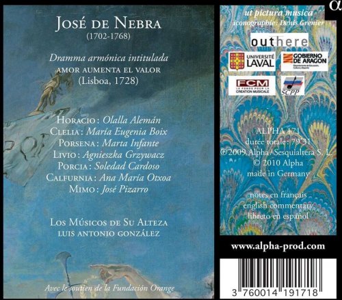 Agnieszka Grzywacz, Soledad Cardoso, Ana María Otxoa, José Pizarro, Los Musicos de Su Altessa, Luis Antonio Gonzales - José de Nebra: Amor aumenta el valor (2010) [Hi-Res]