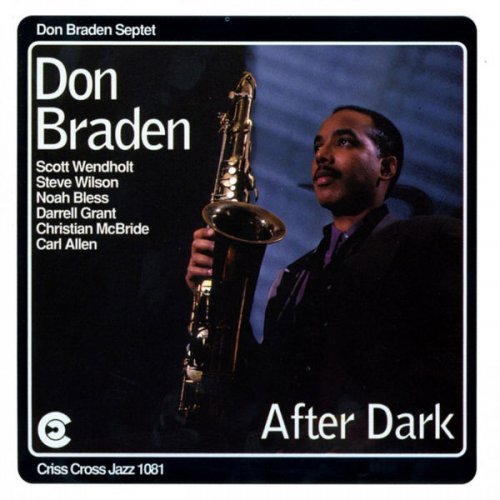 Don Braden Septet - After Dark (1994/2009) FLAC