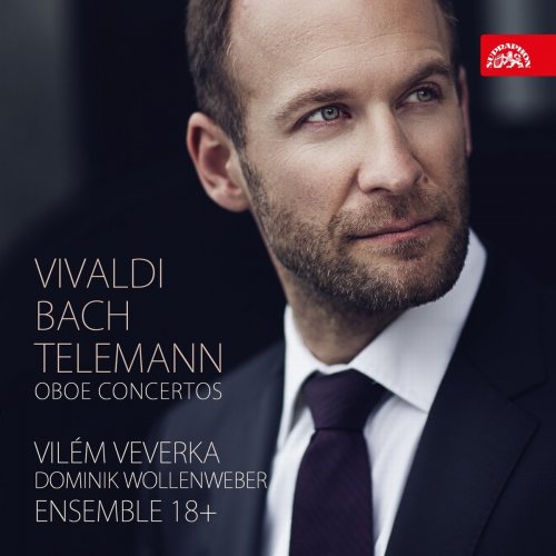 Vilem Veverka - Vivaldi, Bach, Telemann: Oboe Concertos (2015)