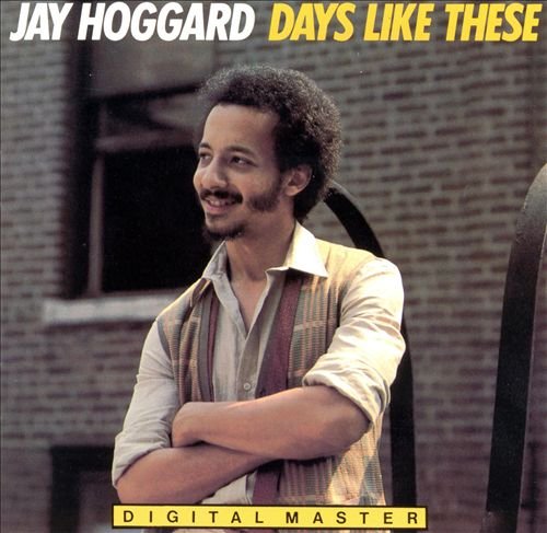 Jay Hoggard - Days Like These (1979)