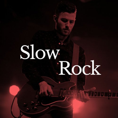 VA - Slow Rock (2020) flac