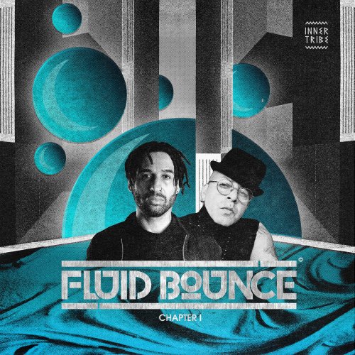 Fluid Bounce - Chapter 1 (2020) [Hi-Res]