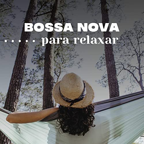 VA - Bossa Nova Para Relaxar (2020)