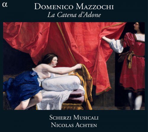 Scherzi Musicali, Nicolas Achten - Domeniko Mazzocchi: La Catena d'Adone (2012)