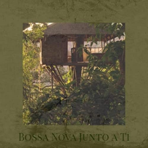 VA - Bossa Nova Junto a Ti (2020)