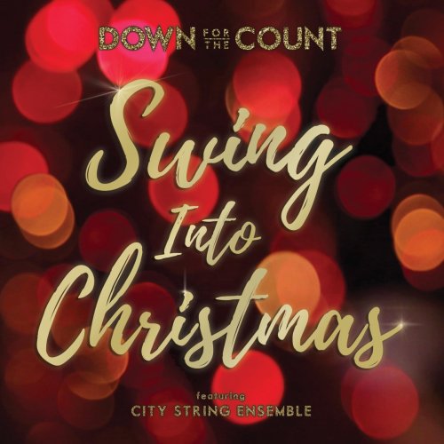 Down For The Count - Swing Into Christmas (2020)