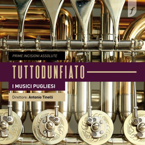 I Musici Pugliesi - Tuttodunfiato (2020) [Hi-Res]