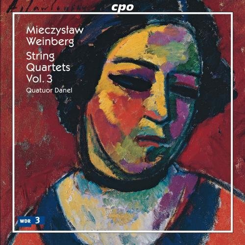 Weinberg and Quatuor Danel - Mieczyslaw Weinberg: String Quartets, Vol. 3 (2009)