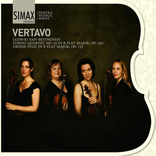 Vertavo String Quartet - Beethoven: String Quartet No. 13 in B Flat Major, Op. 130 (2009)