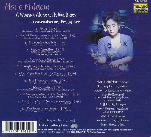 Maria Muldaur - A Woman Alone With The Blues (...Remembering Peggy Lee) (2003)