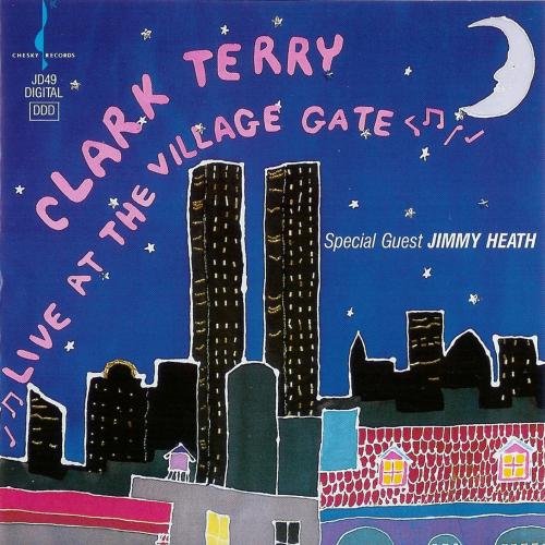 Clark Terry - Live at the Village Gate (1991)
