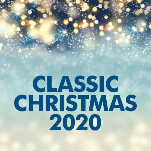 VA - Classic Christmas 2020 (2020)