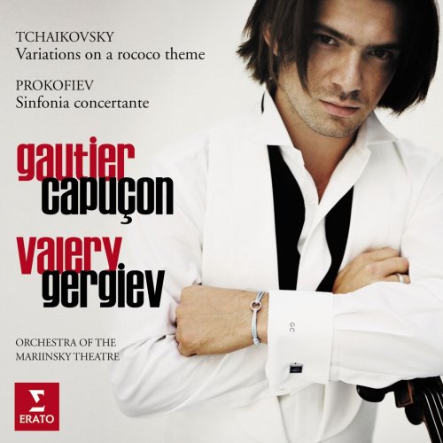 Gautier Capuçon, Valery Gergiev - Tchaikovsky: Rococo Variations / Prokofiev: Sinfonia Concertante (2010)