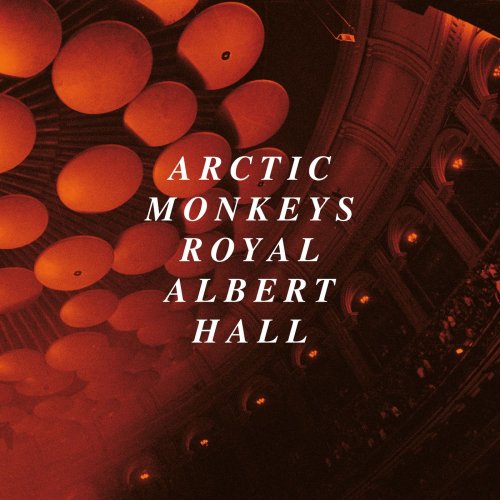 Arctic Monkeys - Live at the Royal Albert Hall (2020) [Hi-Res]