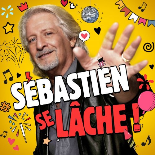 Patrick Sébastien - Sébastien se lâche (2020)